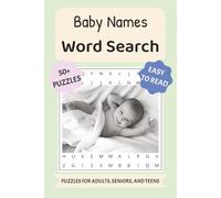 Baby Names Word Search Puzzle Book: Word Searches with Easy to Read Print about Baby Names, Girls, Boys, 6x9 Inches, 110 pages 50+ Puzzles Great gift idea