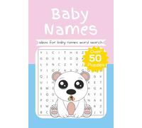 Baby Names Word Search: Word Searches with Easy to Read Print about Boy and Girl Baby Names │ 6x9 inches, 110 pages │ 50+ Puzzles… │Gift for Vacations, Holidays, and Relaxation