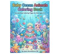 Baby ocean animals coloring book: Cute and Easy Sea Creature Coloring Pages for Toddlers and Kids Ages 3-8 | Fun Underwater Animals | Preschool ... Dolphins, Whales, Octopus, Turtle & More