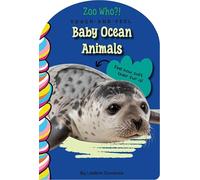 Baby Ocean Animals Touch and Feel (Zoo Who? Touch and Feel)