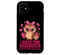 Baby Owl I Wear Pink For My Friend Concientización sobre el cáncer de Mama Carcasa para iPhone 11