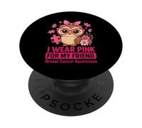Baby Owl I Wear Pink For My Friend Concientización sobre el cáncer de Mama PopSockets PopGrip Adhesivo