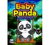 Baby Panda Kleurboek: Schattige dieren om in te kleuren voor kinderen van 4-8 jaar Panda Leuke activiteitenboeken voor jongens en meisjes