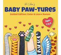 BABY PAW-TURES (Guided Edition): Easy Bold Animal Coloring Book for Toddlers | Learn Cute Baby Animal Names & Colors | Ages 1-5
