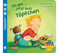 Baby Pixi 82: Ich geh jetzt aufs Töpfchen