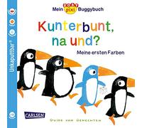Baby Pixi 83: Mein Baby-Pixi-Buggybuch: Kunterbunt, na und?: Ein Buggybuch für Kinder ab 1 Jahr