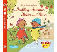 Baby Pixi (unkaputtbar) 100: VE 5 Reime für ganz Kleine: Frühling, Sommer, Herbst und Winter (5 Exemplare): wasserfest, schadstoffgeprüft, reißfest