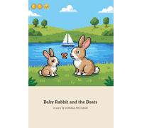 Baby Rabbit and the Boats: A Trip to Learn About Boats (Baby Animal Adventures)