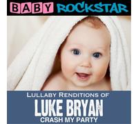 Baby Rockstar Lullaby Renditions of Luke Bryan: Crash My (CD) (Importación USA)