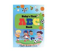 Baby’s First ABC Book: Sports Edition: Coloring Book with the Alphabet from A-Z (Baby’s First ABC Book: Coloring Book Series)