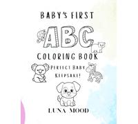 Baby’s First ABC Coloring Book: Perfect Baby Keepsake!