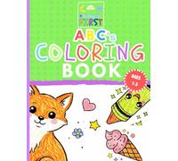 Baby’s First ABC’s Coloring Book for Toddlers | Kids Aged 1-3: 100 Big Simple Alphabet Pictures to Learn Letters - Early Learning and Fun! (Baby’s ... Early Learning Through Simple Coloring)