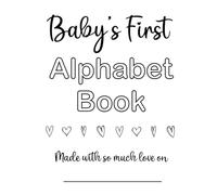 Baby’s First Alphabet Book: A Coloring Book! (Baby’s First Coloring Books)