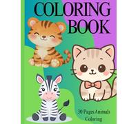Baby’s First Animal Coloring Fun: Easy Animal Coloring Pages for Little Kids