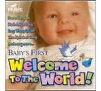 Baby S First - Baby's First: Welcome to the World