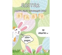 Baby’s First Colouring Book: Easter (Baby’s First Colouring Books)