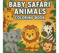 Baby Safari Animals Coloring Book