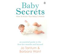Baby Secrets: How to Know Your Baby's Needs