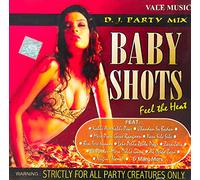 Baby Shots Feel The Heat: Bollywood Remixes