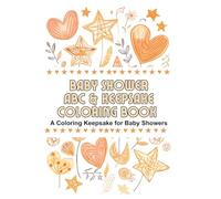 Baby Shower ABC & Keepsake Coloring Book: A Coloring Keepsake for Baby Showers