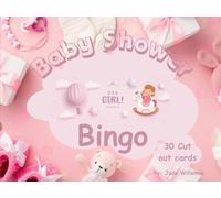 Baby shower Bingo: It's a Girl: Baby Shower Bingo Cut out cards