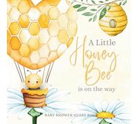 Baby Shower Guest Book: A Little Honey Bee is on the Way - Full Color Keepsake Book for Guests to Fill In