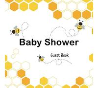 Baby Shower Guest Book: Bumble Bee Gender Neutral Keepsake for Special Memories, Wishes, Advice, Space for Photos, Address, and Gift Log