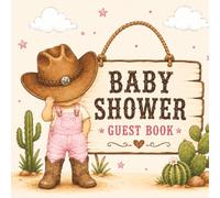 Baby Shower Guest Book: Cute Western Themed Guestbook Keepsake Book with guest sign in, gift log pages plus space for photos & keepsakes | 8.25 x 8.25 ... (Western Themed Baby Shower Guest Books)