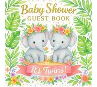 Baby Shower Guest Book: It’s Twins!: Keepsake for Twins with Guest Notes, Wishes, Gift Log & Cherished Moments Pages
