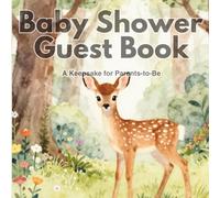 Baby Shower Guest Book: Woodland Theme Keepsake for Wishes and Advice | Large Square Format | Plenty of Writing Space | Thoughtful Gift