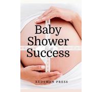 Baby Shower Success: 3 (Celebrate)