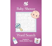 Baby Shower Word Search Puzzle Book: Word Searches with Easy to Read Print about Baby Showers | 6x9 inches, 110 pages | 50+ Puzzles… Gifts for Baby showers, Vacations and More!