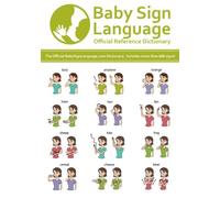 Baby Sign Language Official Reference Dictionary
