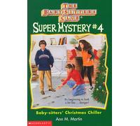 Baby-Sitters' Christmas Chiller (The Baby-sitters Club Super Mysteries)