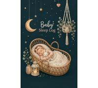 Baby Sleep Log: 100-Day Newborn Sleep & Daily Care Journal | Simple Journal for New Parents