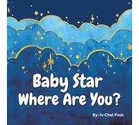 Baby Star Where Are You?
