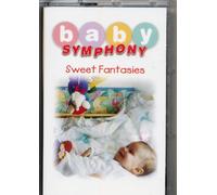Baby Symphony: Sweet Fantasies [Casete]