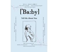 Baby, Tell Me About You: Questions That Will Last Forever | A Meaningful Memory Book to Fill Out | Baby Keepsake Journal for Parents | Fun & Reflective Prompts to Capture Your Baby’s Story