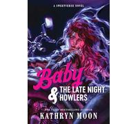 Baby & the Late Night Howlers (Standard Edition): 1 (Sweetverse)