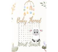 Baby Themed Word Search Book: Word Searches with Easy-to-Read Print about Babies, Toddlers, Infants and More! | 6X9 inches, 110 pages | 50+ Puzzles ... Gift for Adults, Teens, Seniors and Free Times