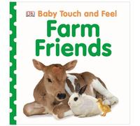 Baby Touch and Feel Farm Friends by Dk (2014-01-16)