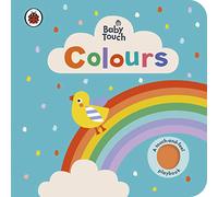 Baby Touch: Colours: A sensory touch-and-feel book for babies and toddlers