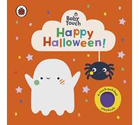 Baby Touch: Happy Halloween! : A touch-and-feel playbook