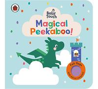 Baby Touch: Magical Peekaboo : A Felt Flap Playbook