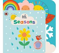 Baby Touch: Seasons : A touch-and-feel playbook
