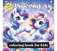 Baby Unicorn Coloring Book for Girls Ages 3-8: A Magical Collection of Cute Baby Unicorns, Rainbows, Stars, and Fantasy Fun - Perfect for Girls Who Love All Things Sparkly and Sweet