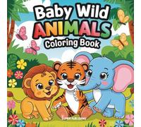Baby Wild Animals Coloring Book