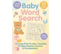 Baby Word Search: 55 Large Print Puzzles - Fun & Easy for Baby Showers, Parents & Grandparents | 6x9 inches, 110 Pages | 50+ Puzzles… Gift for Baby Showers, Vacations, Holidays and Free Time