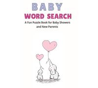 Baby Word Search: A Fun Puzzle Book for Baby Showers & New Parents