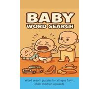 Baby Word Search: Adorable Puzzles for Baby Showers, New Parents, and Early Learning Fun | 6x9 inches, 110 pages | 50+ Puzzles ... Gift for Vacations, Holidays and Free Times